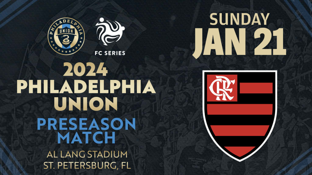 Philadelphia Union x Flamengo:强强对话,比赛看点抢先知!