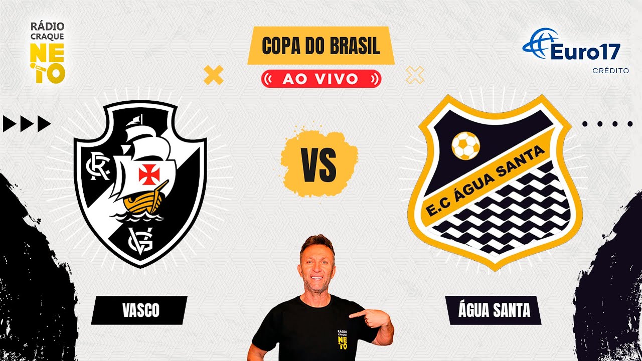 Vasco x Água Santa:数据统计,谁更有胜算?