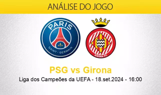 Análise completa: estatísticas de PSG x Girona FC em detalhes