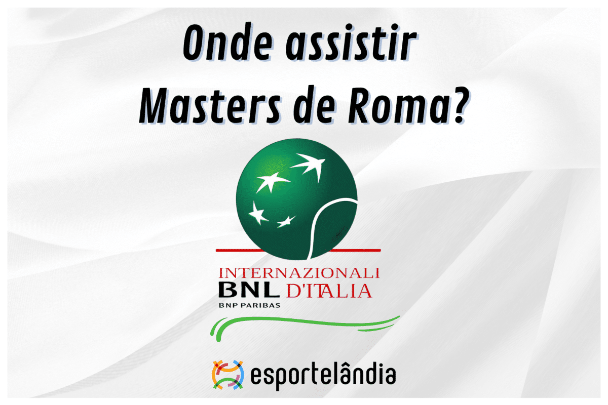 Master de Roma 2024: saiba tudo sobre o torneio e como assistir!
