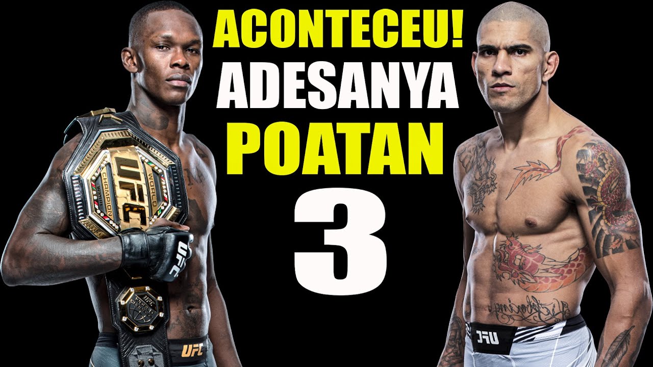 Poatan x Adesanya 3 resultado: Saiba tudo sobre quem levou a melhor.