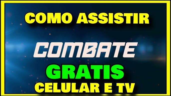 Como assistir Canal Combate ao vivo online?Guia completo e simples!