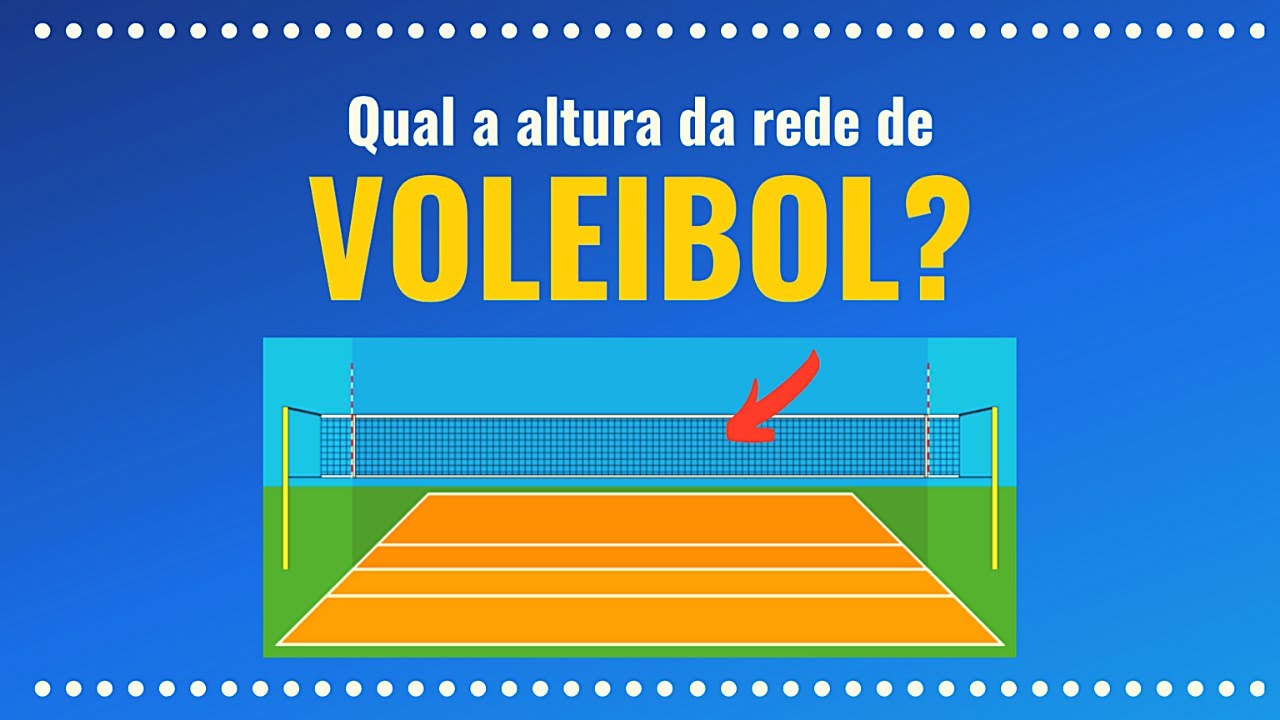 Voleibol: Qual a altura da rede masculina e feminina? Tudo o que você precisa saber!