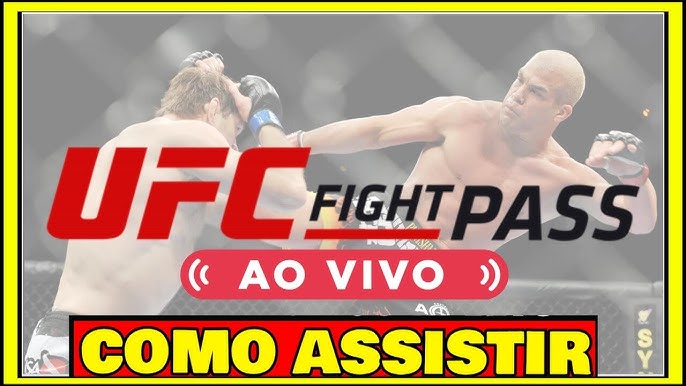 Buscando assistir ufc fight pass ao vivo online gratis hoje? Encontrou o guia completo aqui!