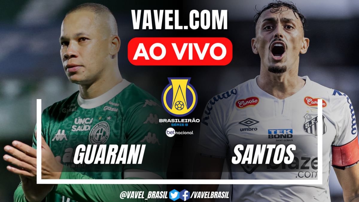 Guarani Futebol Clube x Santos: Placar em tempo real aqui!