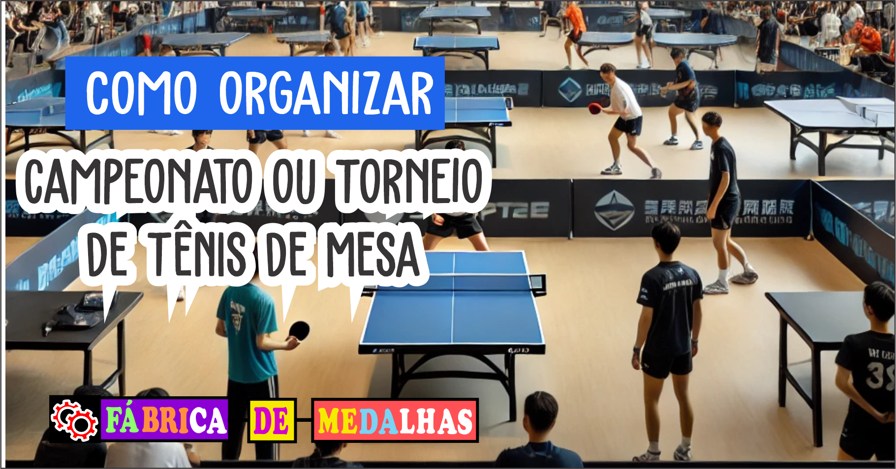 Como montar chaves ténis de mesa - equipas corretamente? Dicas práticas de experts no assunto!